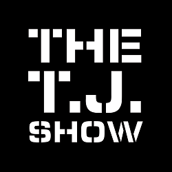 The TJ Show